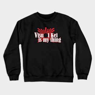 Visual Kei Is My Thing - Black Crewneck Sweatshirt